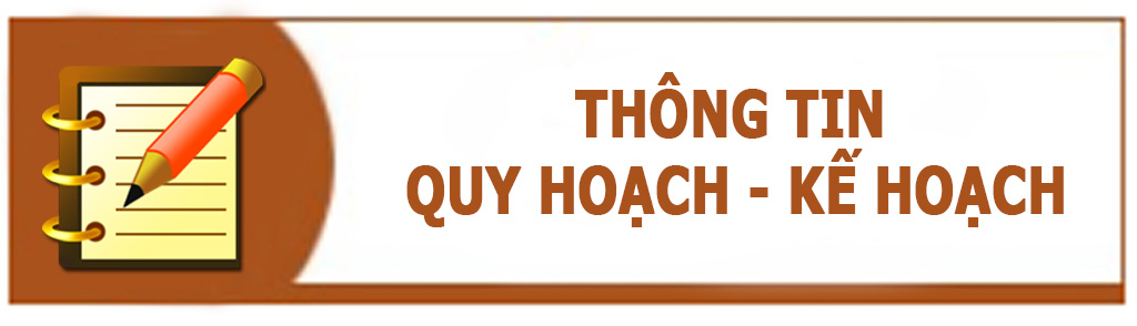 Thông tin Quy hoạch - Kế hoạch
